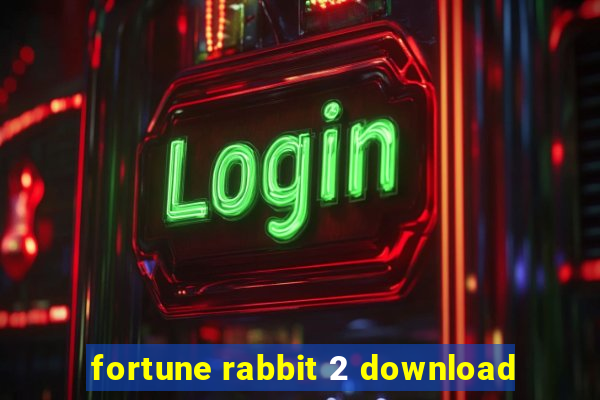 fortune rabbit 2 download